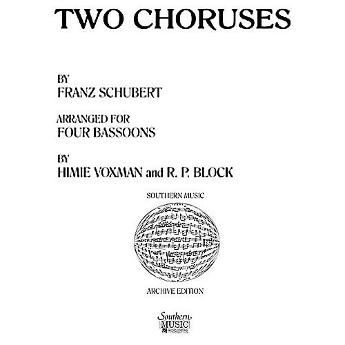 Southern Two Choruses (Bassoon Quartet) Southern Music Series Arranged by Himie Voxman