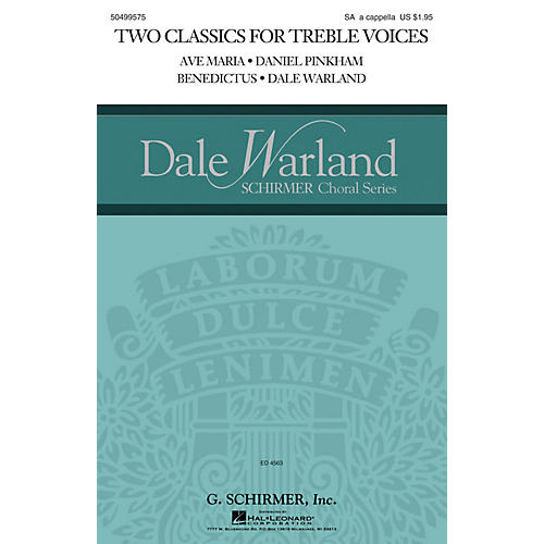 G. Schirmer Two Classics for Treble Voices (Ave Maria and Benedictus) SA A Cappella composed by Daniel Pinkham