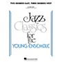 Hal Leonard Two Degrees East, Three Degrees West - Jazz Classics For The Young Ensemble Level 3