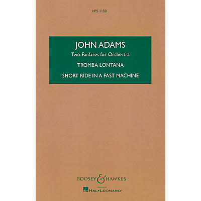 Boosey and Hawkes Two Fanfares for Orchestra Boosey & Hawkes Scores/Books Series Composed by John Adams