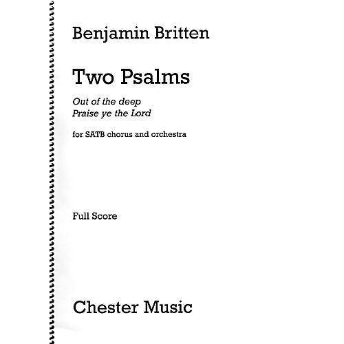 Two Psalms (SATB Chorus and Orchestra First Edition) Full Score Composed by Benjamin Britten