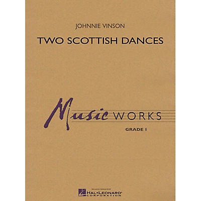 Hal Leonard Two Scottish Dances Concert Band Level 1.5 Arranged by Johnnie Vinson