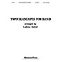 Shawnee Press Two Seascapes for Band Concert Band Level 2 Arranged by Balent
