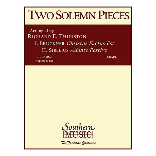 Southern Two Solemn Pieces (Band/Concert Band Music) Concert Band Level 4 Arranged by Richard Thurston