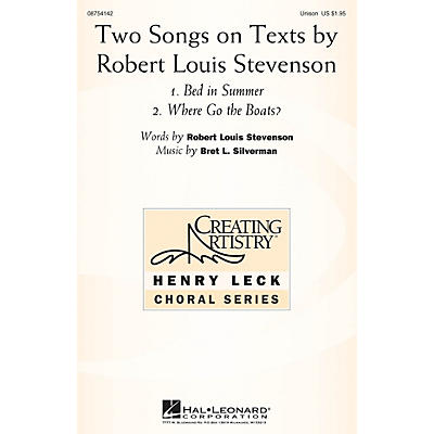 Hal Leonard Two Songs on Texts by Robert Louis Stevenson UNIS composed by Bret L. Silverman