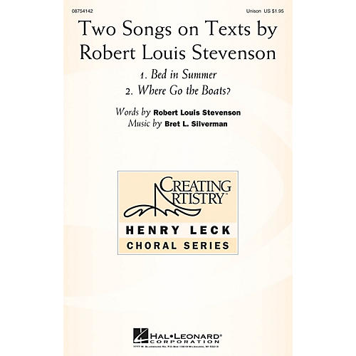 Hal Leonard Two Songs on Texts by Robert Louis Stevenson UNIS composed by Bret L. Silverman