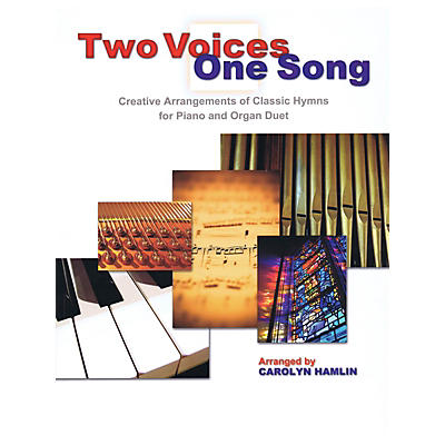Shawnee Press Two Voices One Song (Creative Arrangements of Classic Hymns for Piano and Organ Duet)