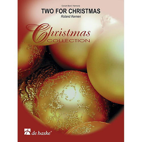 De Haske Music Two for Christmas Concert Band Level 3 Composed by Roland Kernen