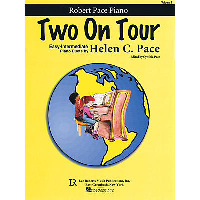 Lee Roberts Two on Tour - Volume 2 Pace Piano Education Series Softcover Composed by Helen Pace