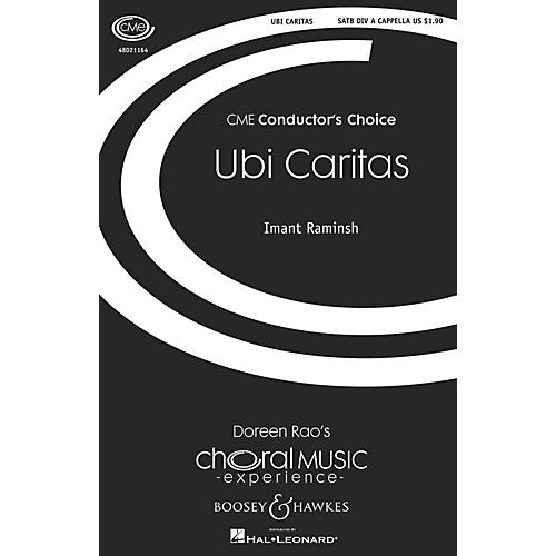 Boosey and Hawkes Ubi Caritas (CME Conductor's Choice) SATB a cappella composed by Imant Raminsh