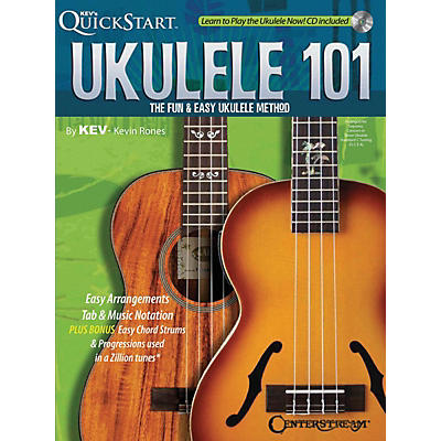 Centerstream Publishing Ukulele 101 (The Fun & Easy Ukulele Method) Fretted Series Softcover with CD Written by Kevin Rones
