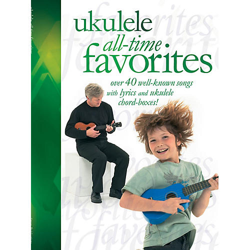 Music Sales Ukulele All-Time Favorites Music Sales America Series Softcover