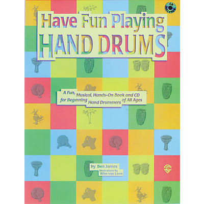 Alfred Ultimate Beginner Series: Have Fun Playing Hand Drums for Bongo, Conga and Djembe Drums Book