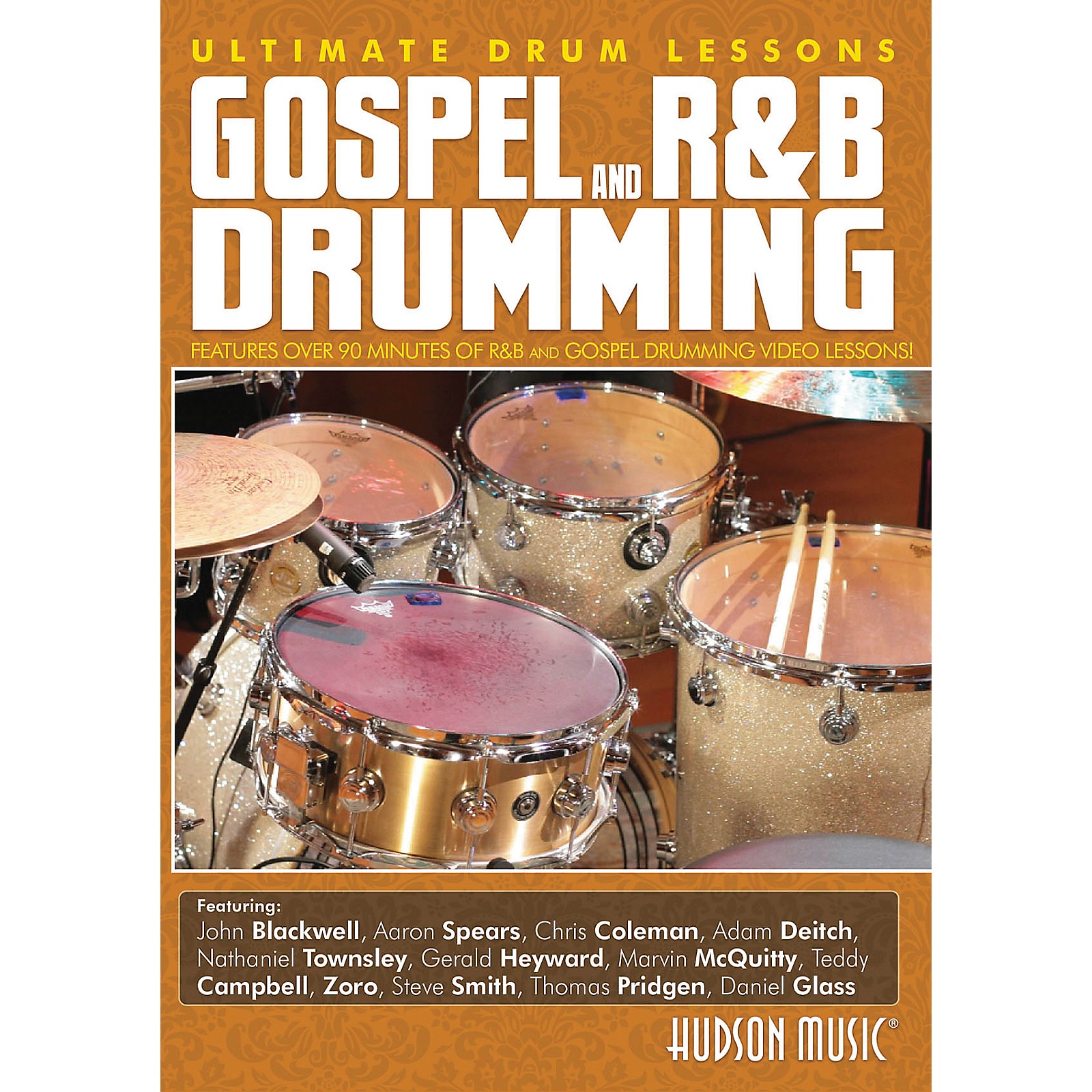 Hudson Music Ultimate Drum Lessons Series Gospel R&B Drumming DVD