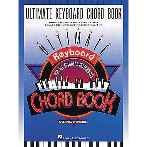 Hal Leonard Ultimate Keyboard Chord Book