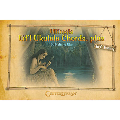 Centerstream Publishing Ultimate Lit'l Ukulele Chords, Plus Fretted Series Softcover Written by Kahuna Uke