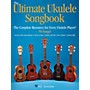 Hal Leonard Ultimate Ukulele Songbook - The Complete Resource For Every Uke Player