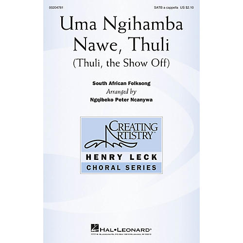 Hal Leonard Uma Ngihamba Nawe, Thuli (Thuli, the Show-Off) SATB a cappella arranged by Ngqibeko Peter Ncanywa