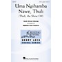 Hal Leonard Uma Ngihamba Nawe, Thuli (Thuli, the Show-Off) SATB a cappella arranged by Ngqibeko Peter Ncanywa