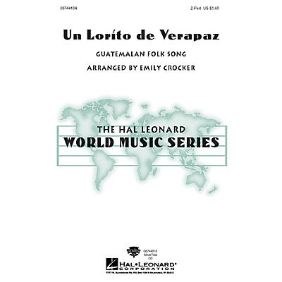 Hal Leonard Un Lorito De Verapaz ShowTrax CD Arranged by Emily Crocker