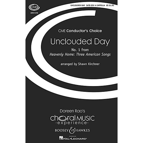 Boosey and Hawkes Unclouded Day (No. 1 from Heavenly Home: Three American Songs) SSAATTBB A Cappella by Shawn Kirchner