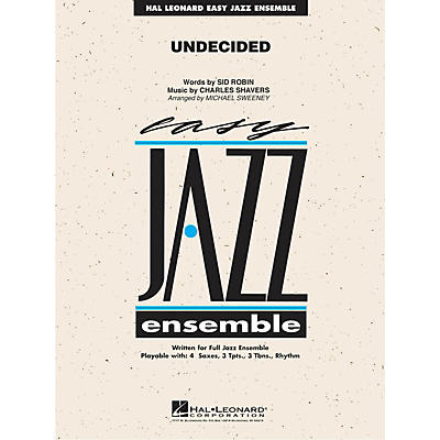 Hal Leonard Undecided Jazz Band Level 2 Arranged by Michael Sweeney