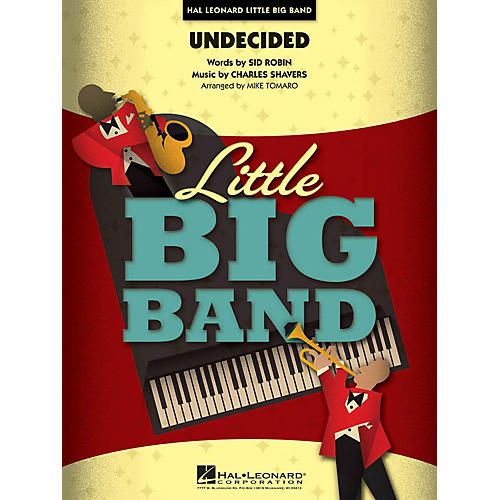 Hal Leonard Undecided Jazz Band Level 4 Arranged by Mike Tomaro