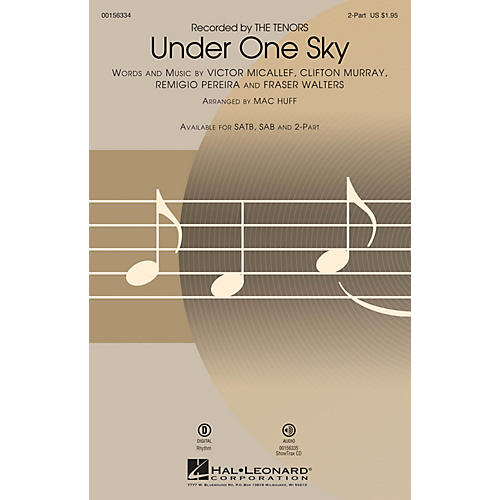 Hal Leonard Under One Sky 2-Part by The Tenors arranged by Mac Huff