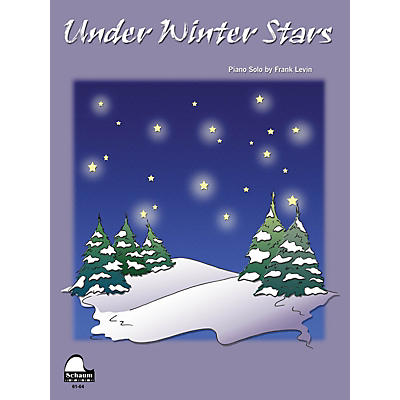 SCHAUM Under Winter Stars Educational Piano Series Softcover