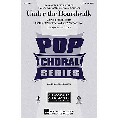 Hal Leonard Under the Boardwalk SATB by Bette Midler arranged by Mac Huff