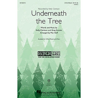 Hal Leonard Underneath the Tree (Discovery Level 2) 3-Part Mixed arranged by Mac Huff