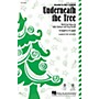 Hal Leonard Underneath the Tree SAB by Kelly Clarkson Arranged by Ed Lojeski