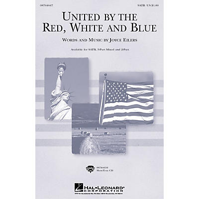 Hal Leonard United by the Red, White and Blue 3-Part Mixed Composed by Joyce Eilers
