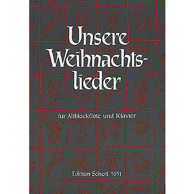 Schott Unsere Weihnachtslieder (Recorder) Schott Series