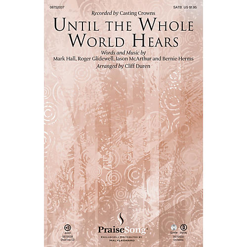 Until the Whole World Hears ORCHESTRA ACCOMPANIMENT by Casting Crowns Arranged by Cliff Duren