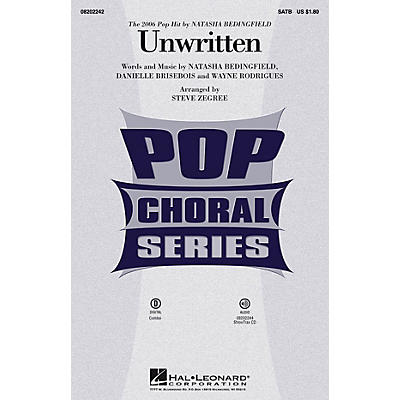 Hal Leonard Unwritten SATB by Natasha Bedingfield arranged by Steve Zegree