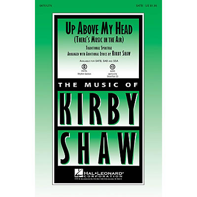 Hal Leonard Up Above My Head (There's Music in the Air) SATB arranged by Kirby Shaw