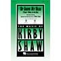 Hal Leonard Up Above My Head (There's Music in the Air) SATB arranged by Kirby Shaw