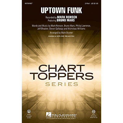 Hal Leonard Uptown Funk! 2-Part by Mark Ronson arranged by Mark Brymer