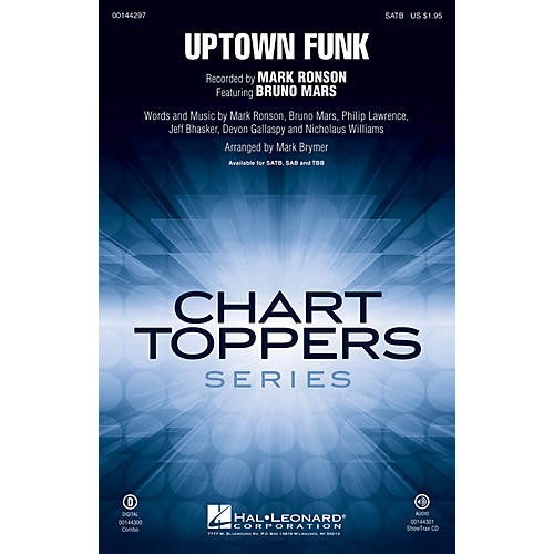 Hal Leonard Uptown Funk! SATB by Mark Ronson arranged by Mark Brymer