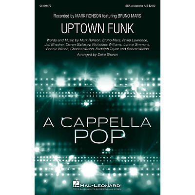 Hal Leonard Uptown Funk SSA A Cappella by Bruno Mars arranged by Deke Sharon