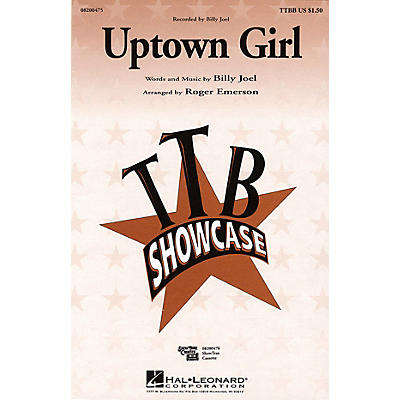 Hal Leonard Uptown Girl TTBB by Billy Joel arranged by Roger Emerson