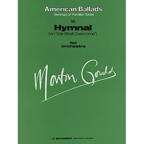 G. Schirmer VI. Hymnal (Full Score) Study Score Series Composed by Morton Gould