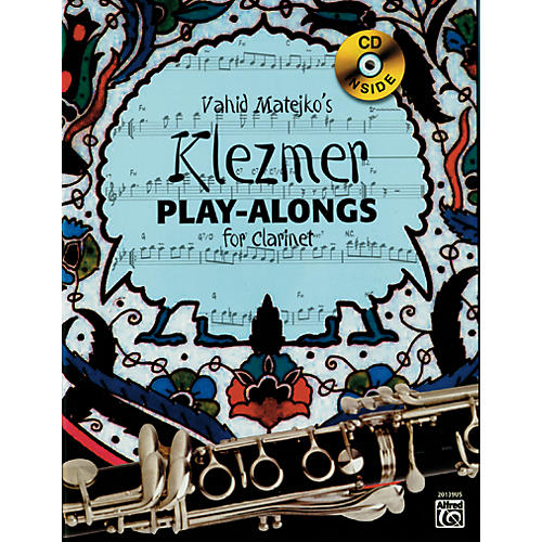 Alfred Vahid Matejko's Klezmer Play-Alongs for Clarinet Book & CD