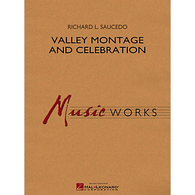 Hal Leonard Valley Montage And Celebration Concert Band Grade 5