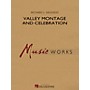 Hal Leonard Valley Montage and Celebration Concert Band Level 5 Composed by Richard L. Saucedo