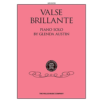 Willis Music Valse Brillante (Advanced Level) Willis Series by Glenda Austin