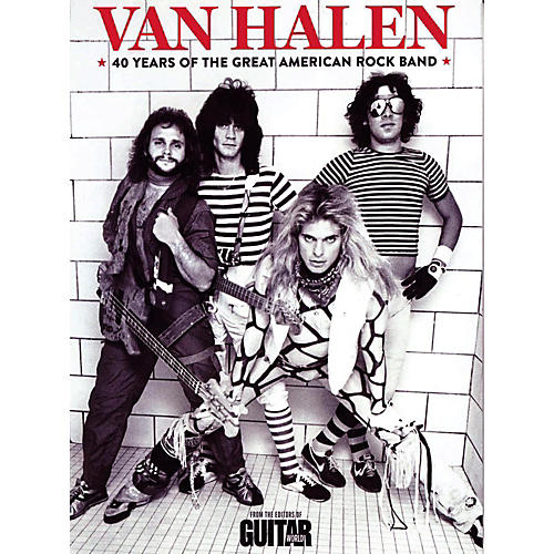 Van Halen: 40 Years Of The Great American Rock Band