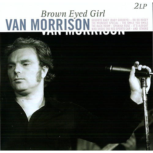 ALLIANCE Van Morrison - Brown Eyed Girl