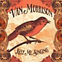 ALLIANCE Van Morrison - Keep Me Singing